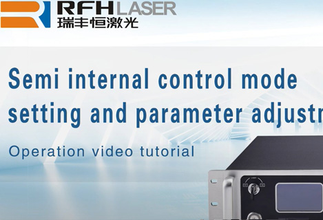 RFH UV DPSS Laser Source semi internal control mode setting and parameter adjustment