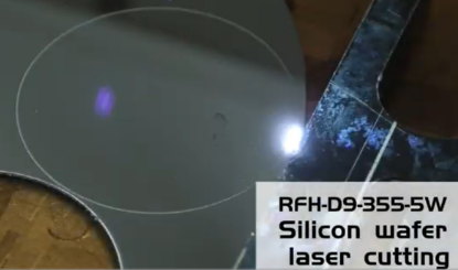 Silicon Wafer Precision Laser Cutting | RFH-D9-355-5W UV Laser Solution