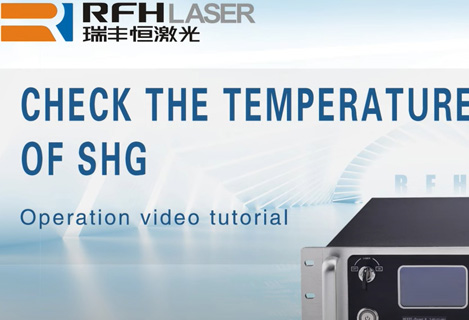 Check the SHG temperature control of the RFH Water Cooled UV laser
